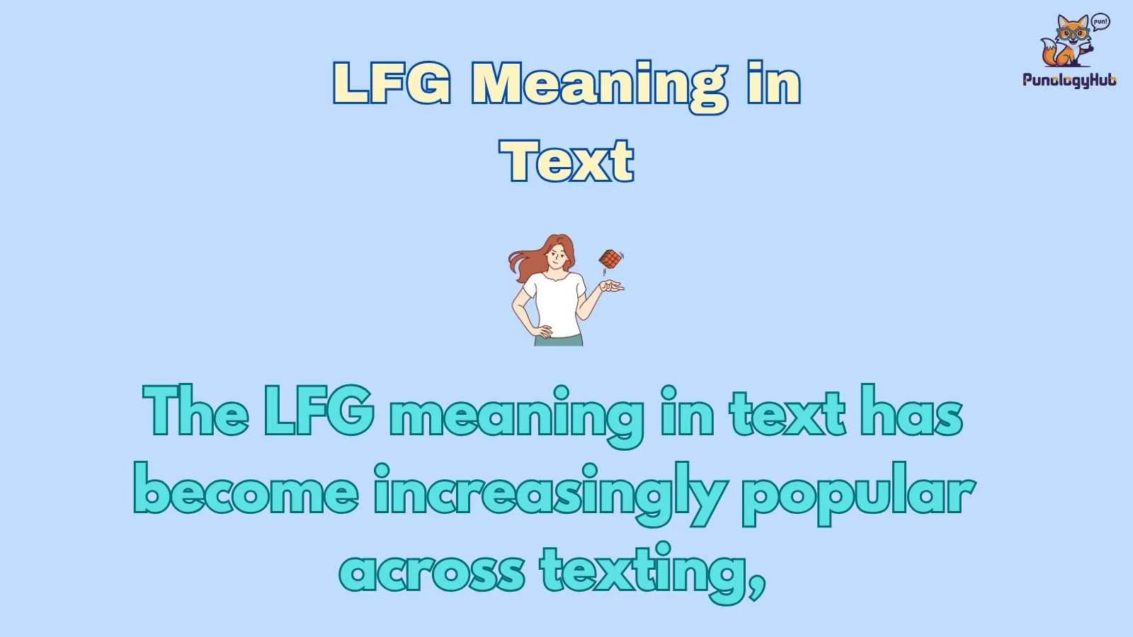 LFG Meaning in Text