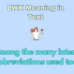 LWK Meaning in Text