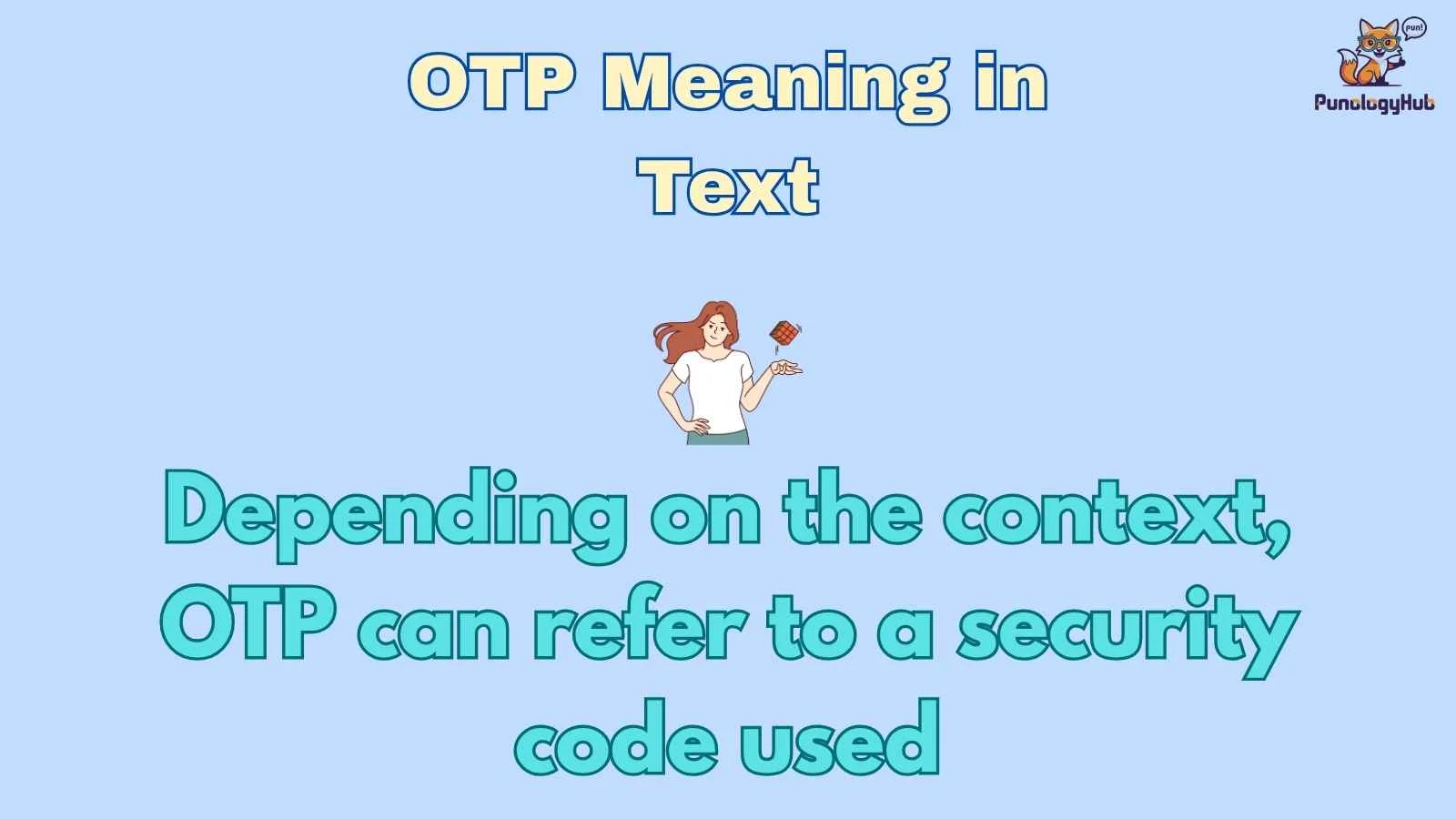 OTP Meaning in Text