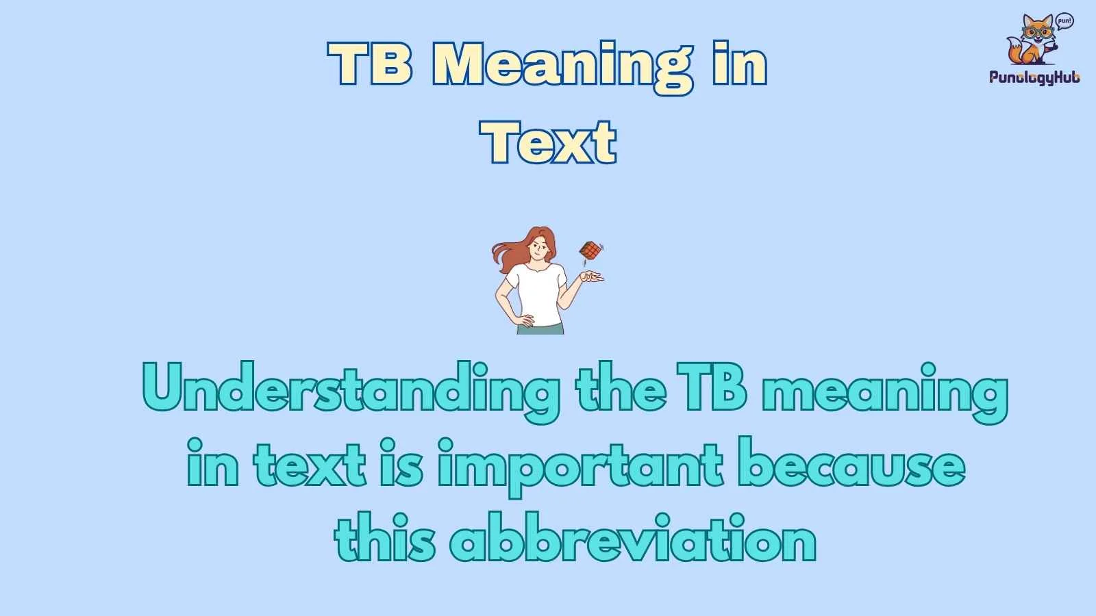 TB Meaning in Text