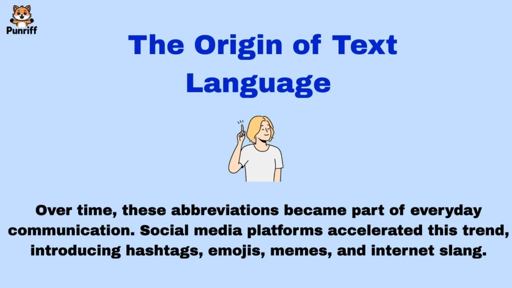 The Origin of Text Language 