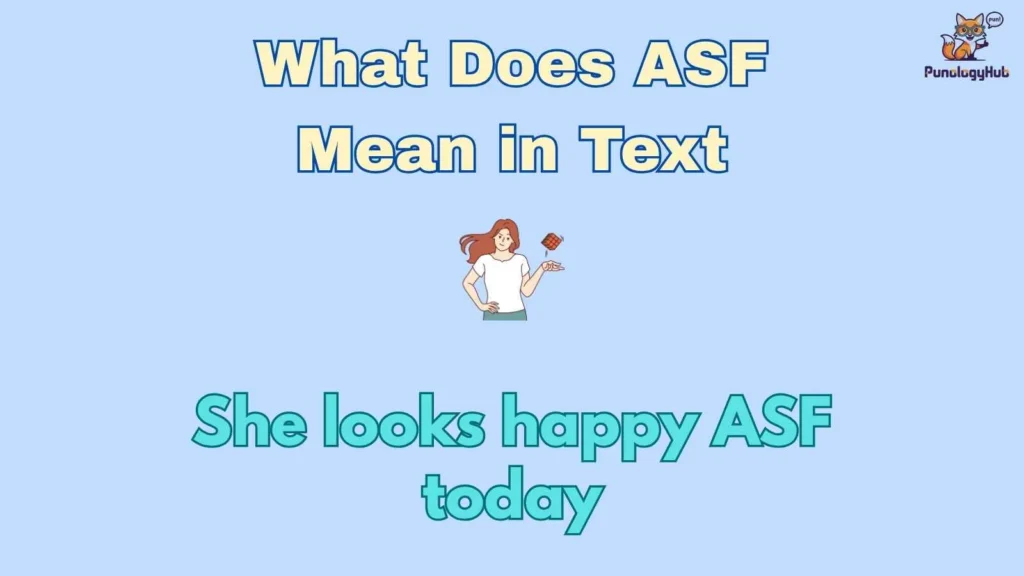 What Does ASF Mean in Text