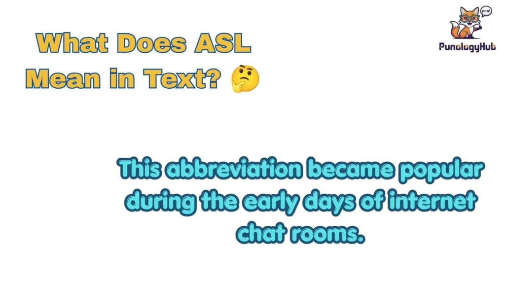 What Does ASL Mean in Text? 🤔