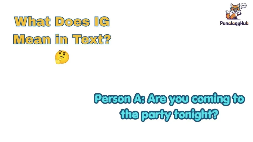 What Does IG Mean in Text? 🤔