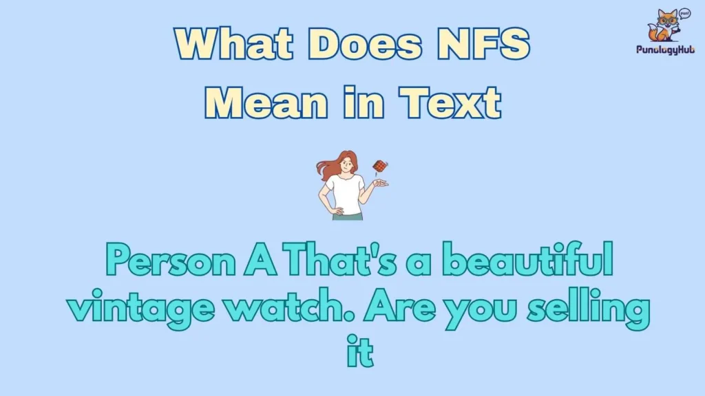 What Does NFS Mean in Text