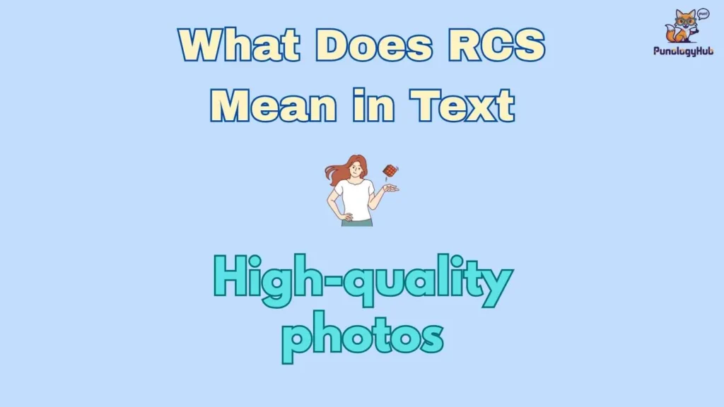 What Does RCS Mean in Text