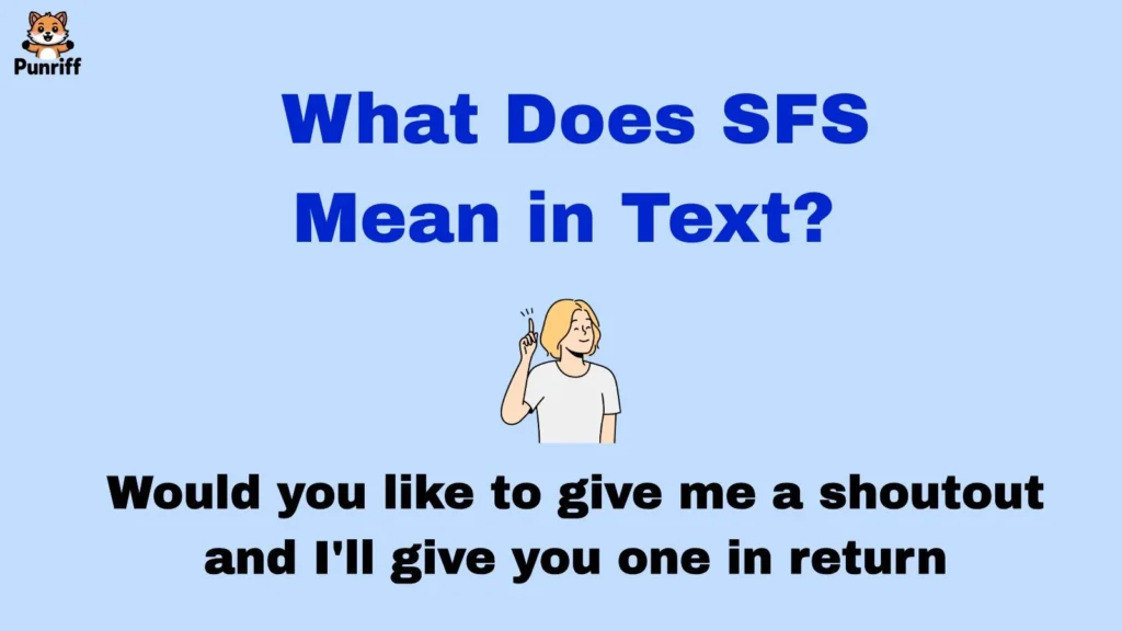 What Does SFS Mean in Text? π