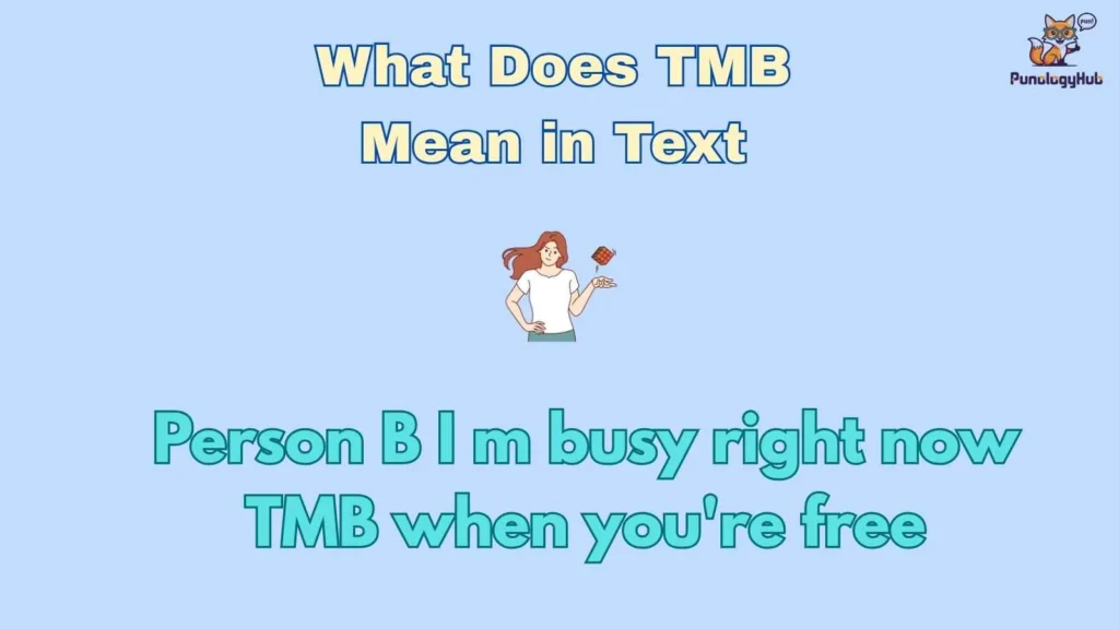 What Does TMB Mean in Text